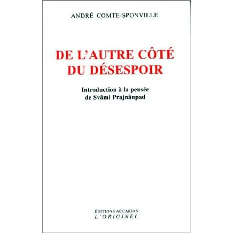 De l'Autre Cote du Desespoir