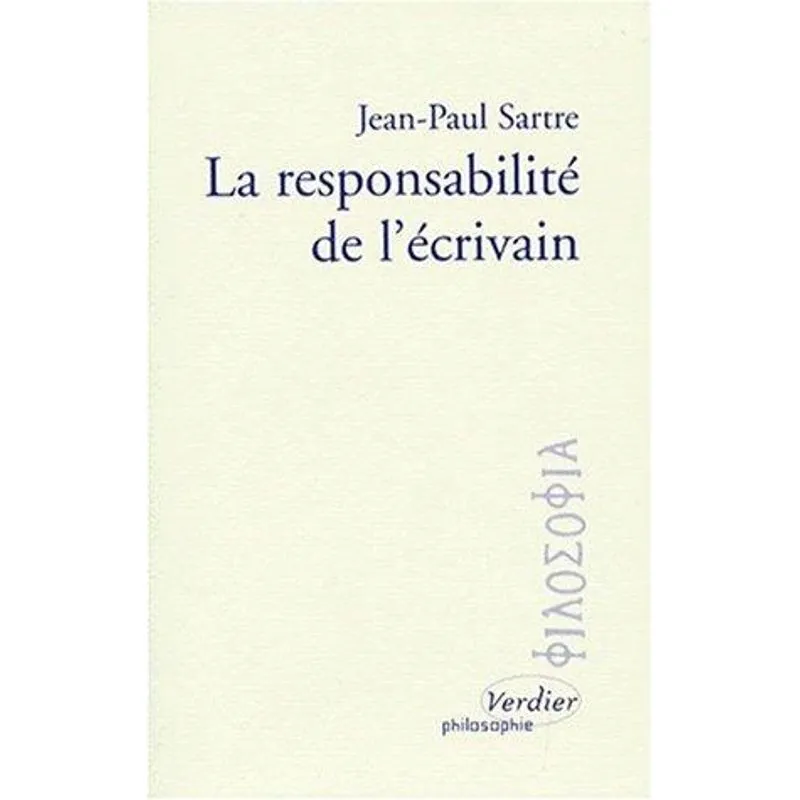 Responsabilite de l'Ecrivain