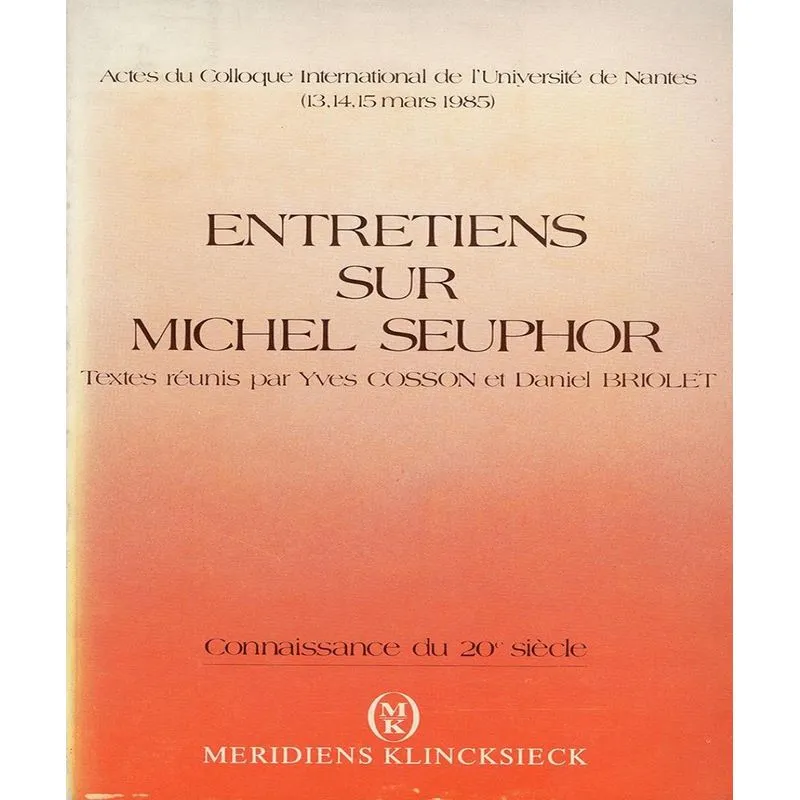 Entretiens Sur Michel Seuphor