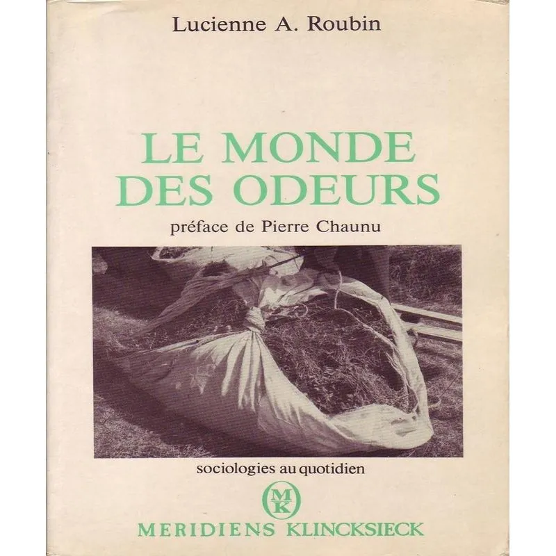 Le Monde Des Odeurs
