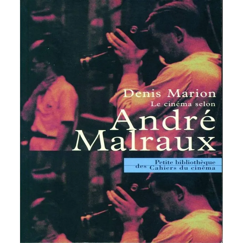 Le Cinéma Selon André Malraux