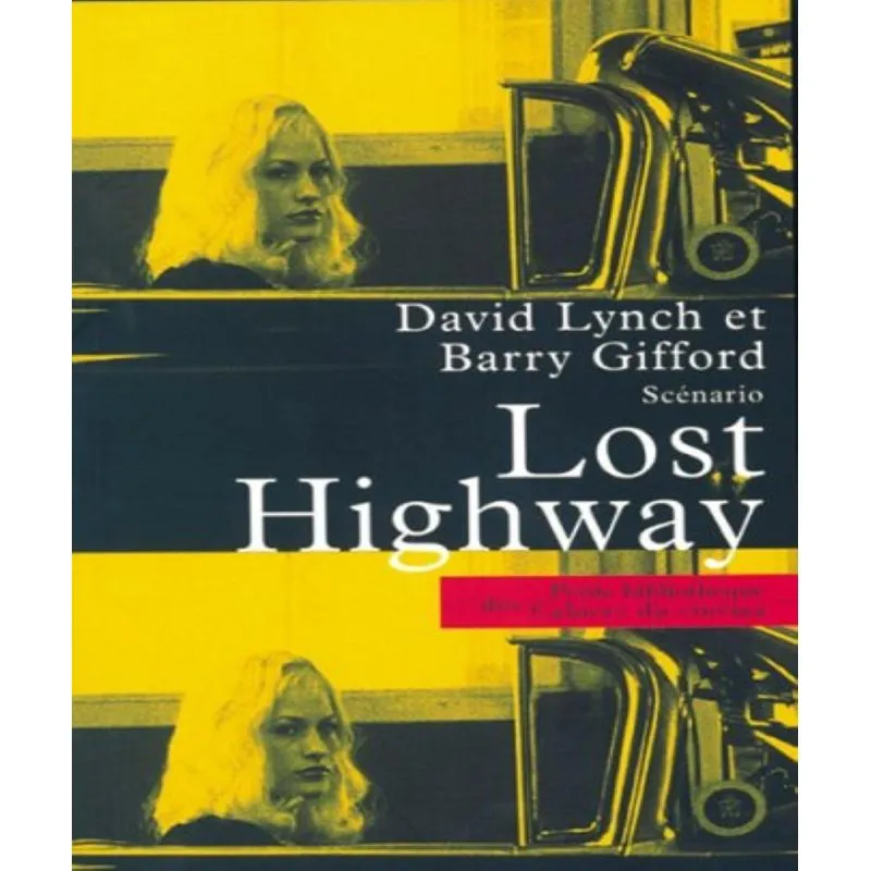 Scénario Lost Highway