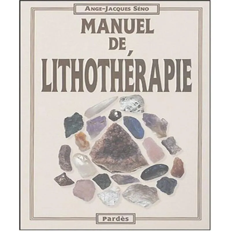 Manuel De Lithothérapie