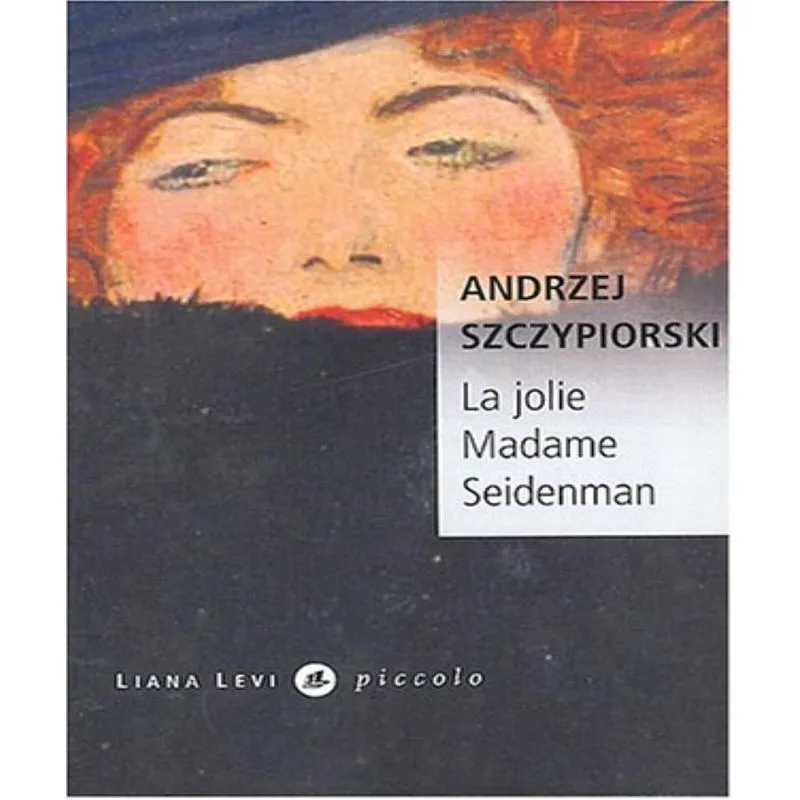 La Jolie Madame Seidenman