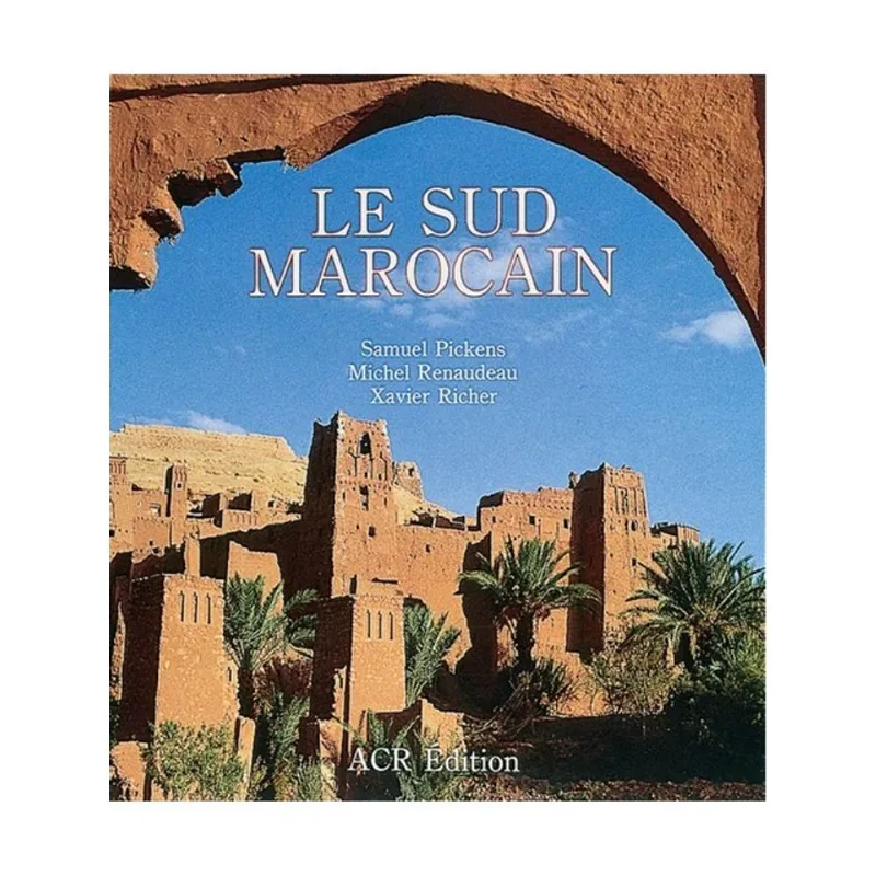 LE SUD MAROCAIN