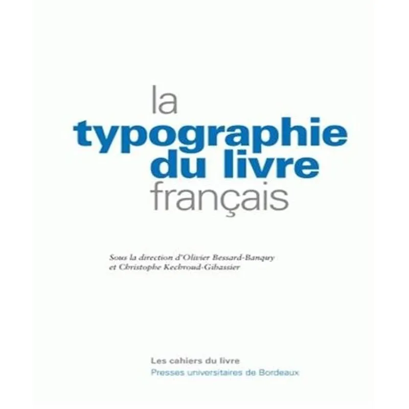 La Typographie Du Livre Français