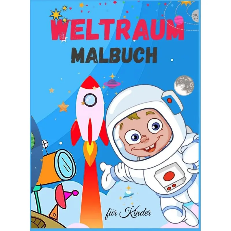 Weltraum Malbuch für Kinder