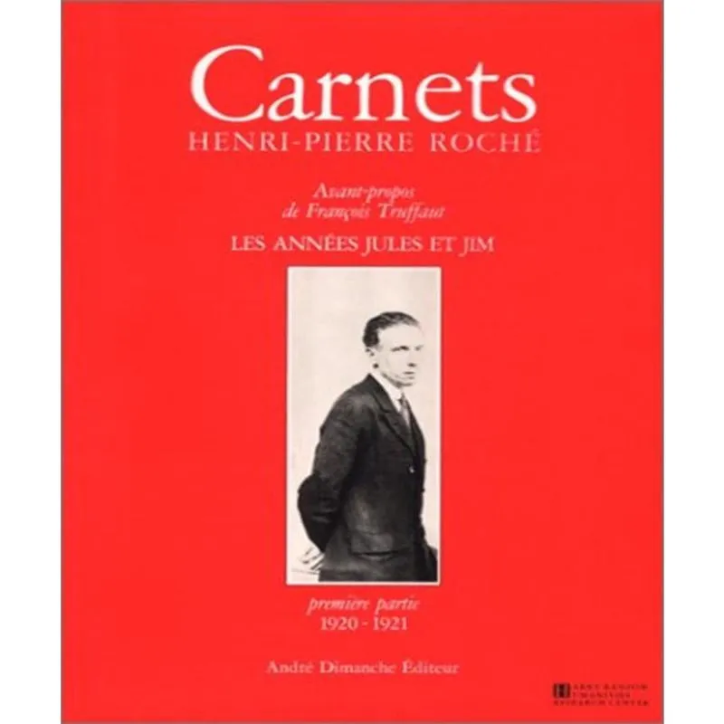 Carnets: les ANNéES jules et jim, PREMIèR partie 1920-1921
