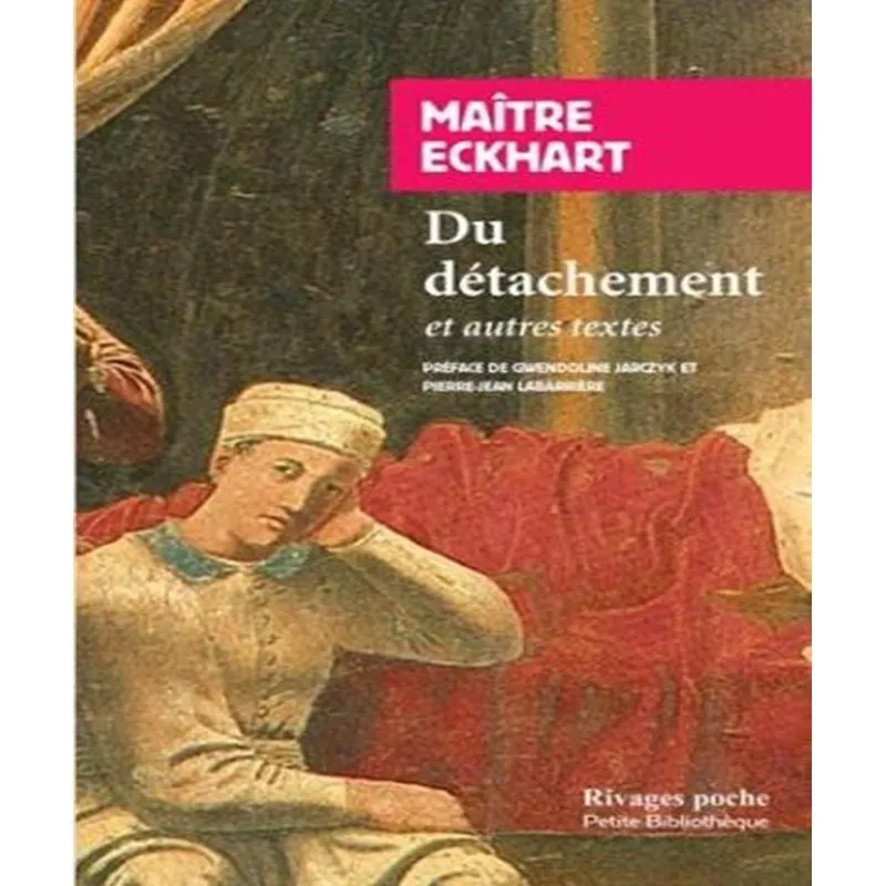 Du Détachement Et Autres Textes