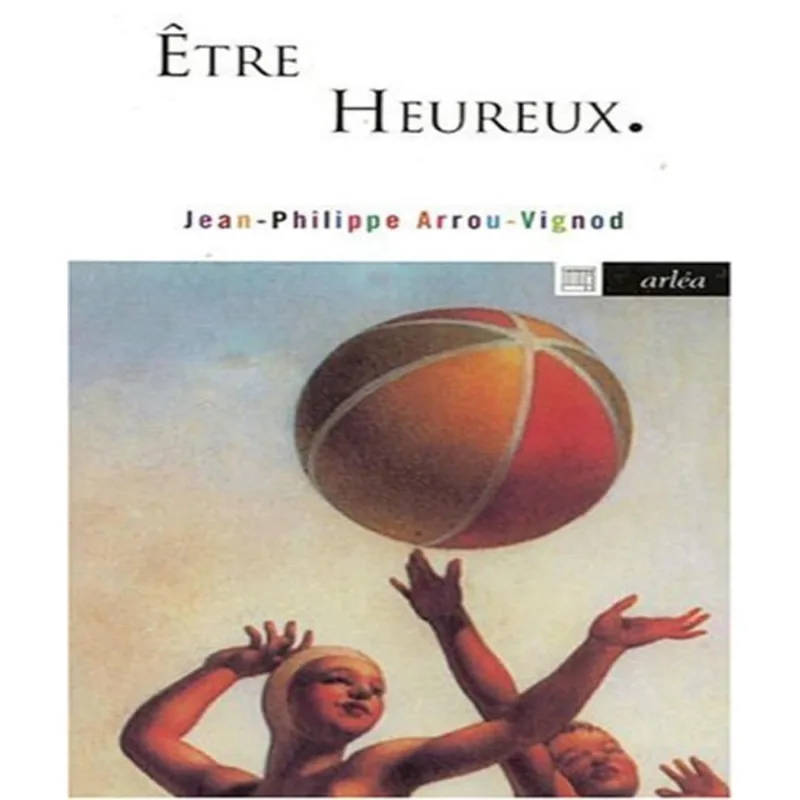 Être heureux