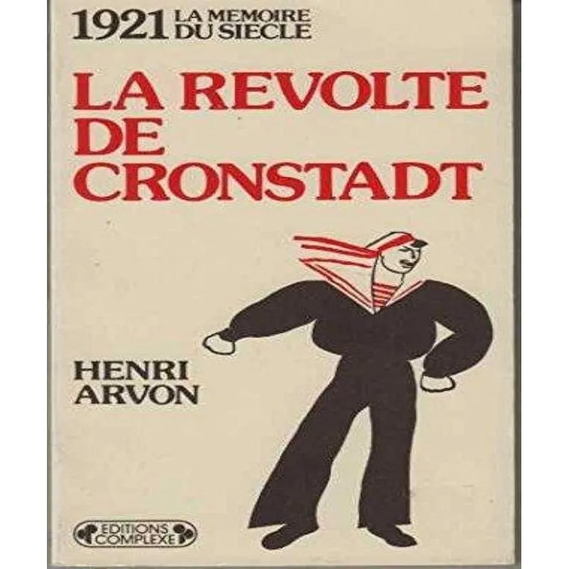 La Révolté De Cronstadt, 1921