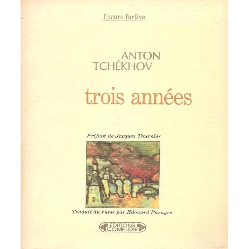 Trois Années