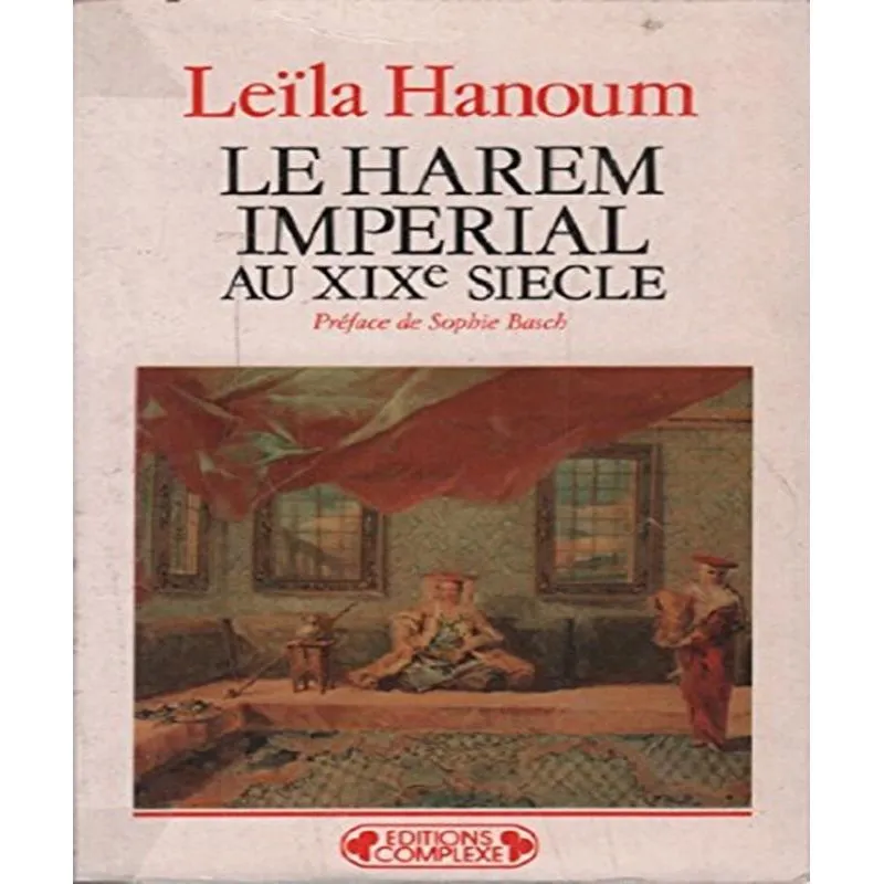 Le Harem Imperial Au Xixe Siècle
