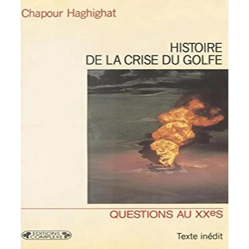 Histoire De La Crise Du Golfe