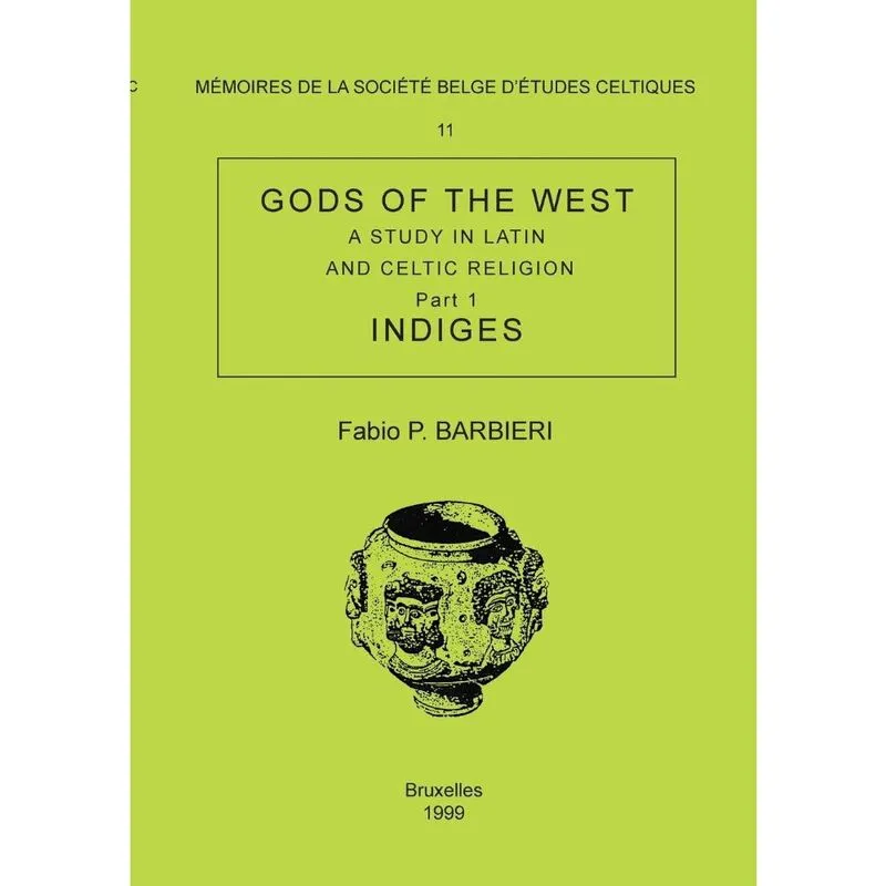 Mémoire n°11 - Gods of the West. A study in latin and celtic religion (Part 1 - Indiges)