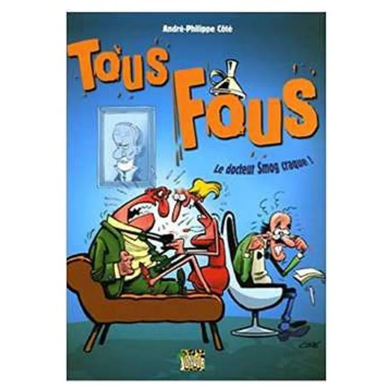 Tous Fous Le Docteur Smog Craque! usado frances