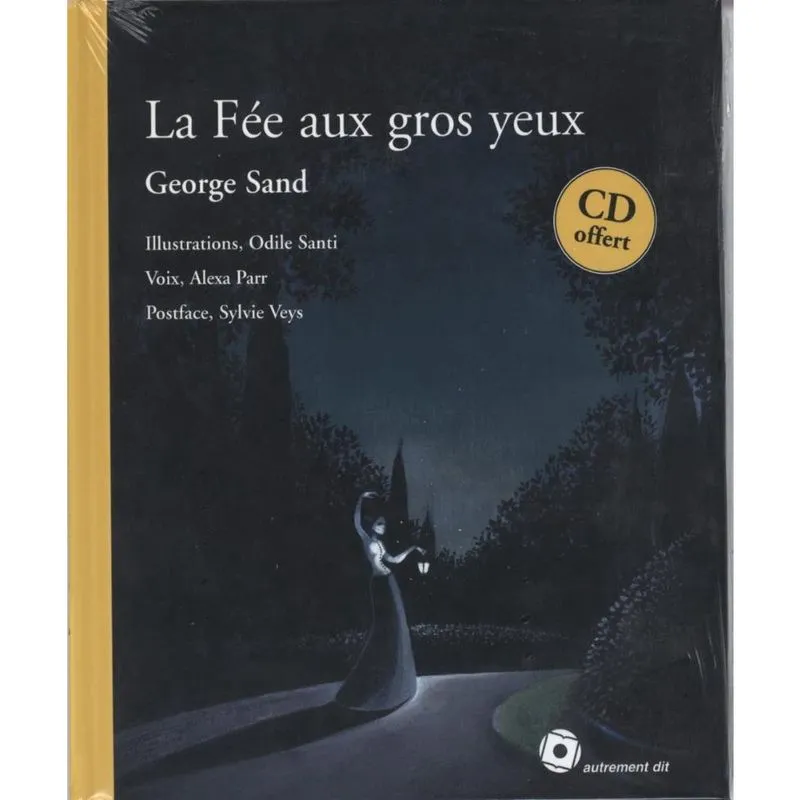 La Fée Aux Gros Yeux