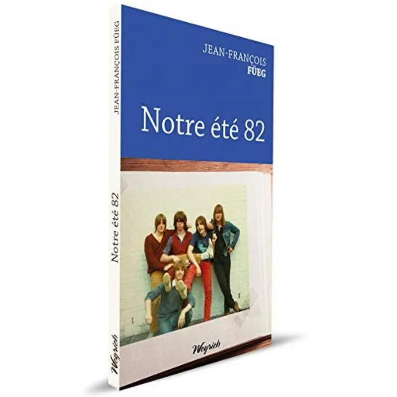 Notre Été 82