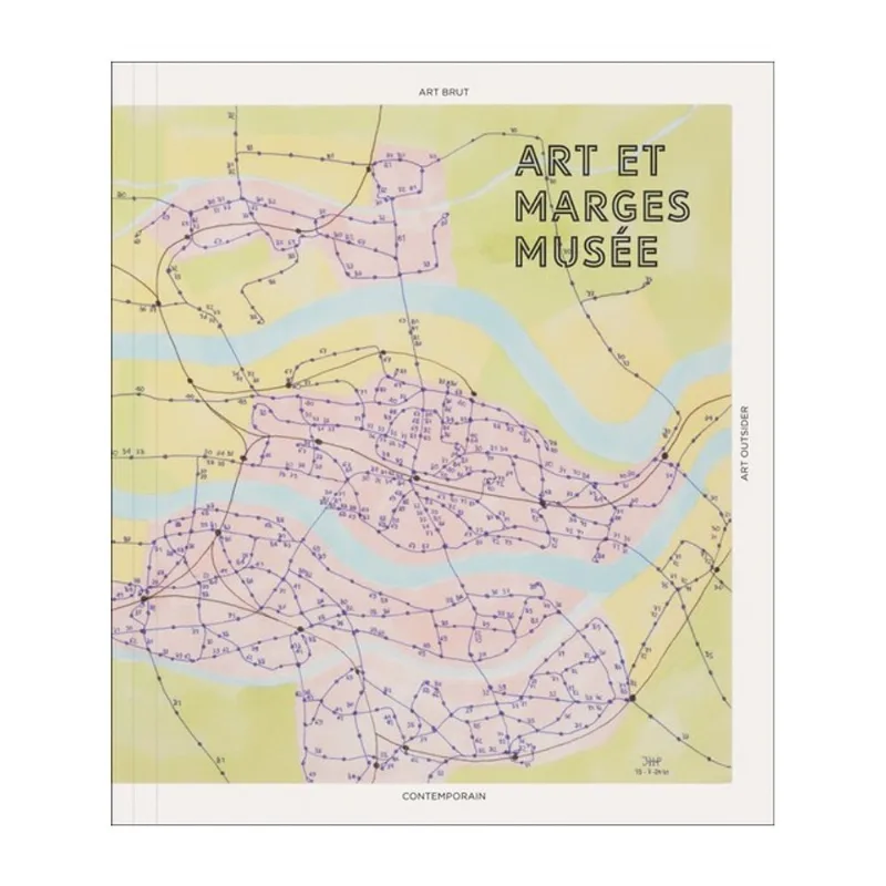 LES COLLECTIONS DU ART ET MARGES MUSÉE