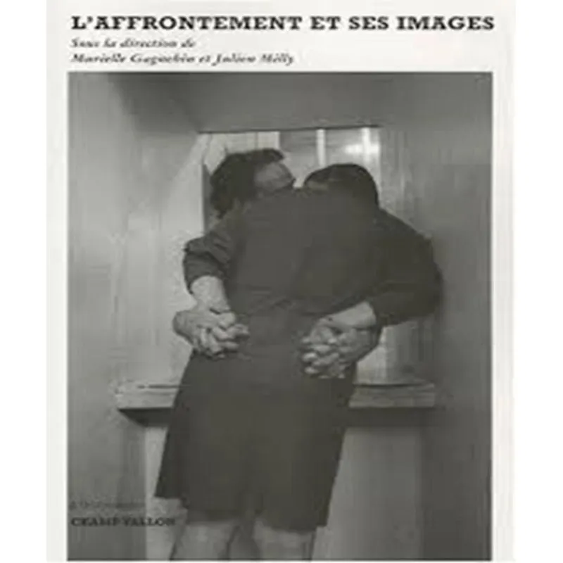 Laffrontement Et Ses Images
