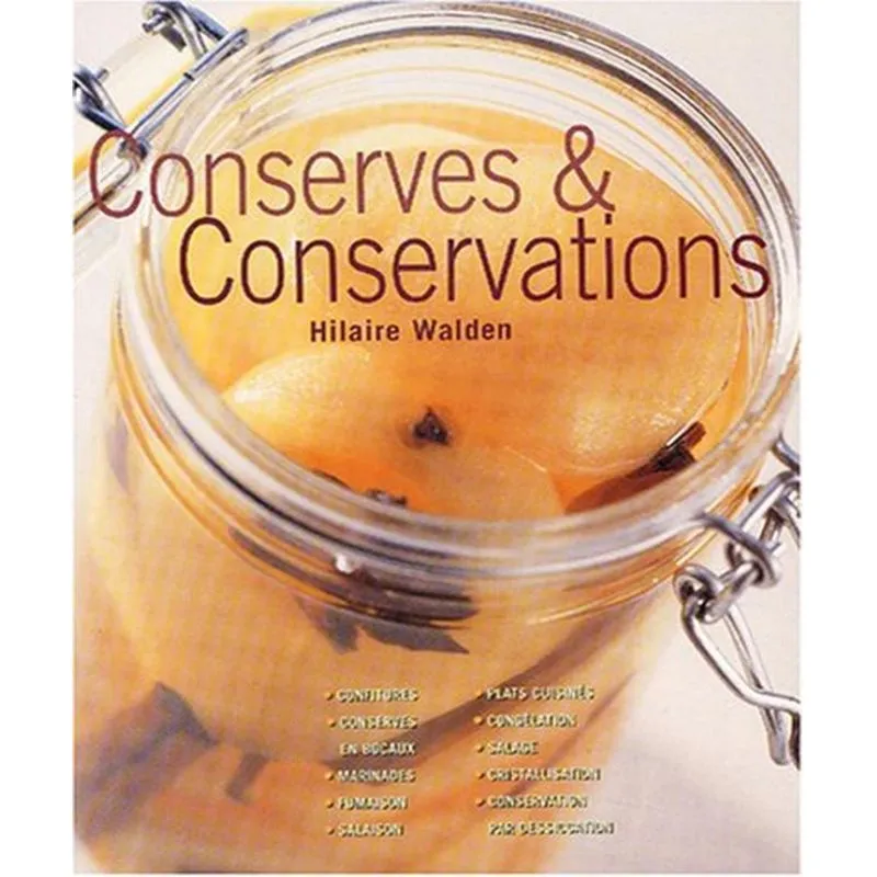 Conserves Et Conservations