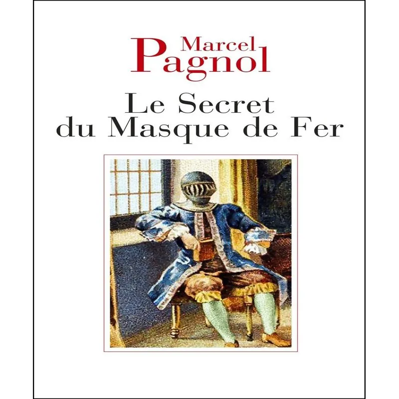 Le Secret Du Masque De Fer