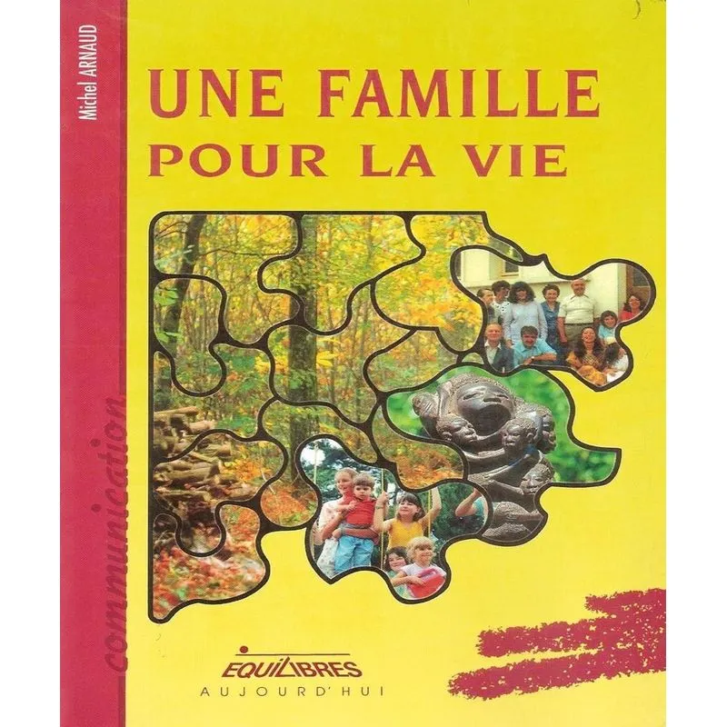 Une Famille Pour La Vie