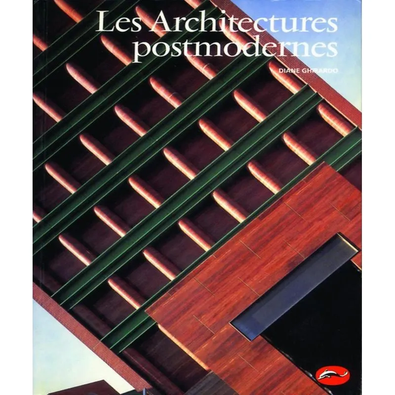 Les Architectures Postmodernes