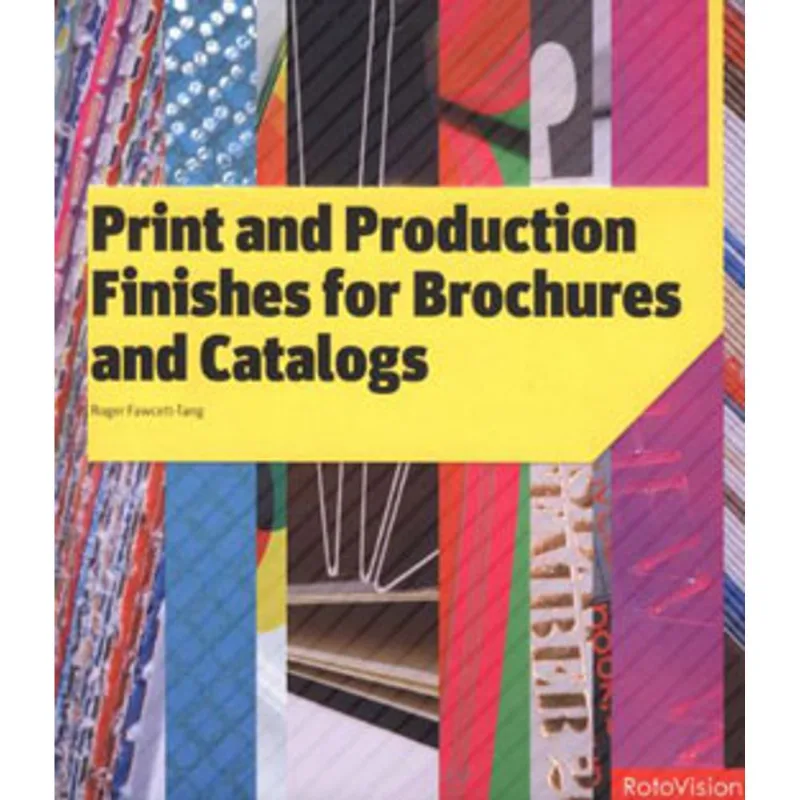 PRINT AND PRODUCTION FINISHES FOR BROCHURES AND CATALOGS