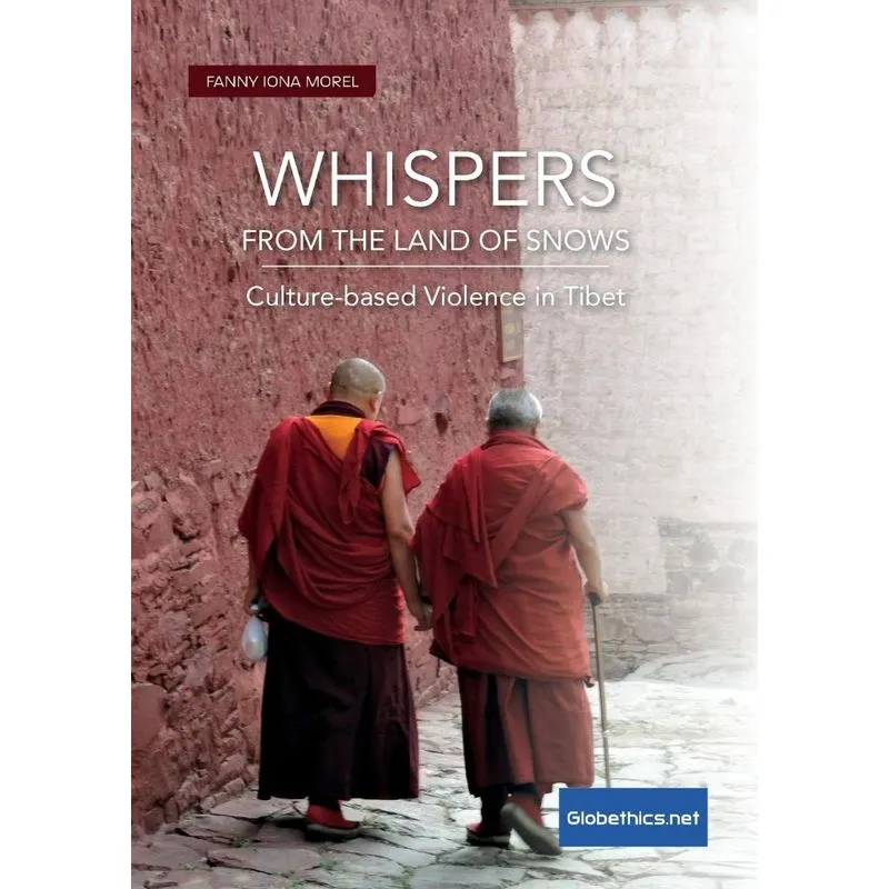 Whispers From The Land Of Snows. Culture-based Violence In