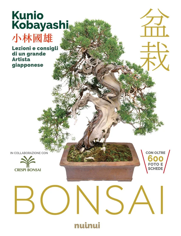 Bonsai. Lezioni e consigli di un grande artista giapponese