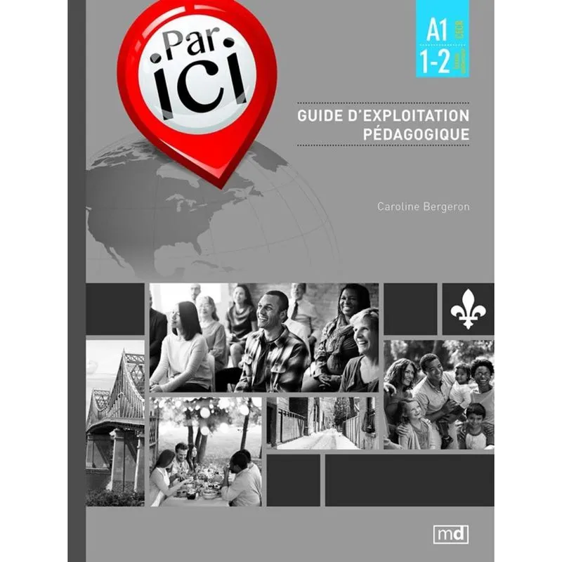 Par Ici A1 / 1-2 - Guide D'Exploitation Pedagogique