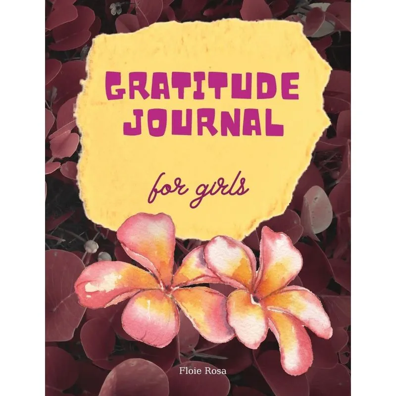 GRATITUDE JOURNAL FOR GIRLS