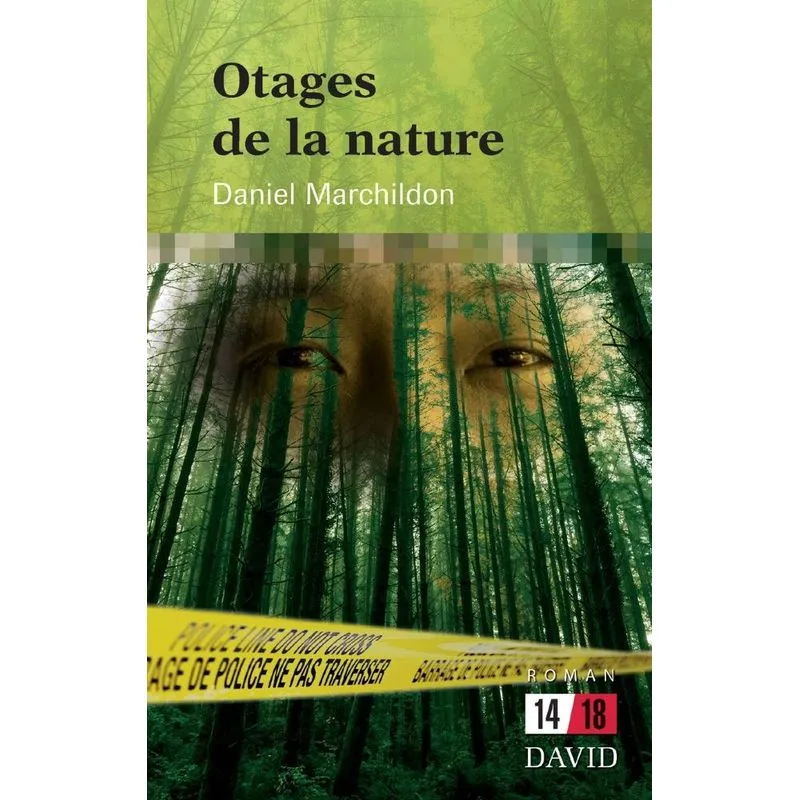 Otages de la nature
