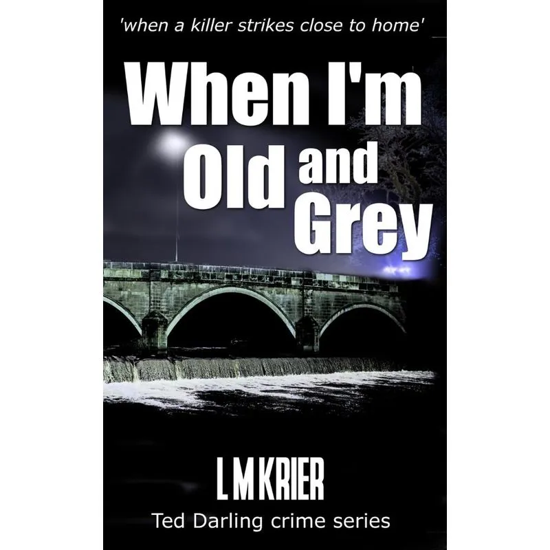 When Im Old and Grey