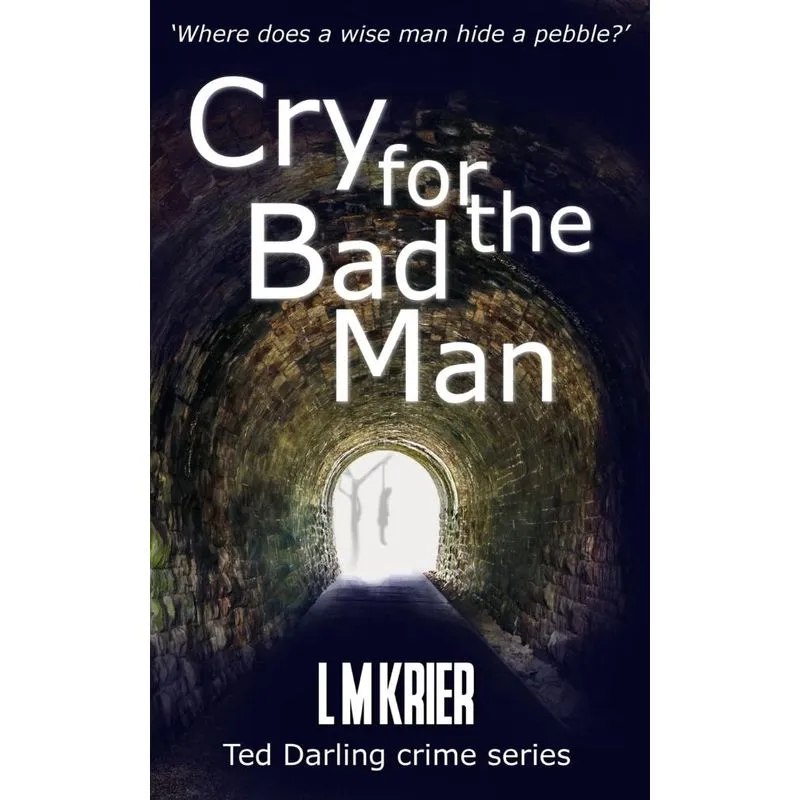 Cry for the Bad Man