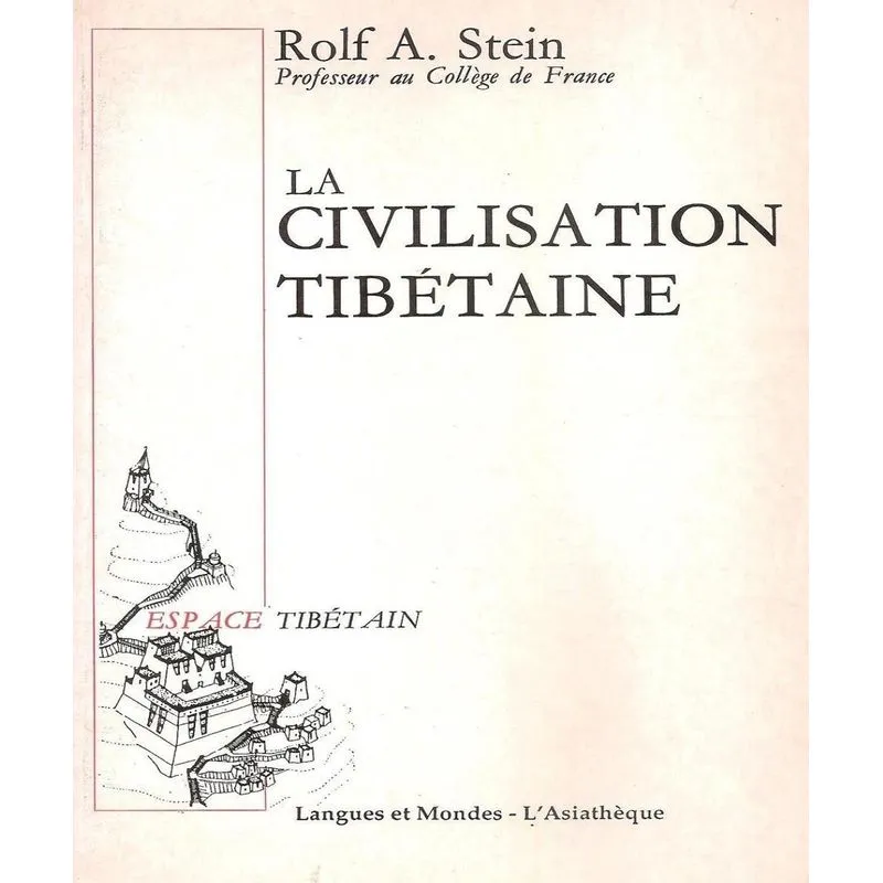 La Civilisation Tibétaine