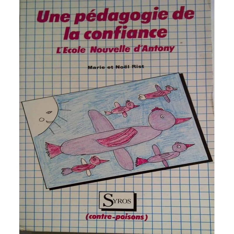 Une Pédagogie De La Confiance