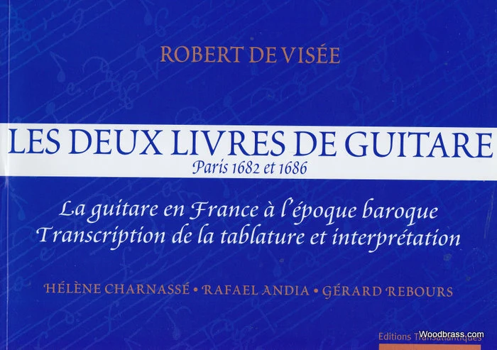 De Visee R. - Deux Livres De Guitare