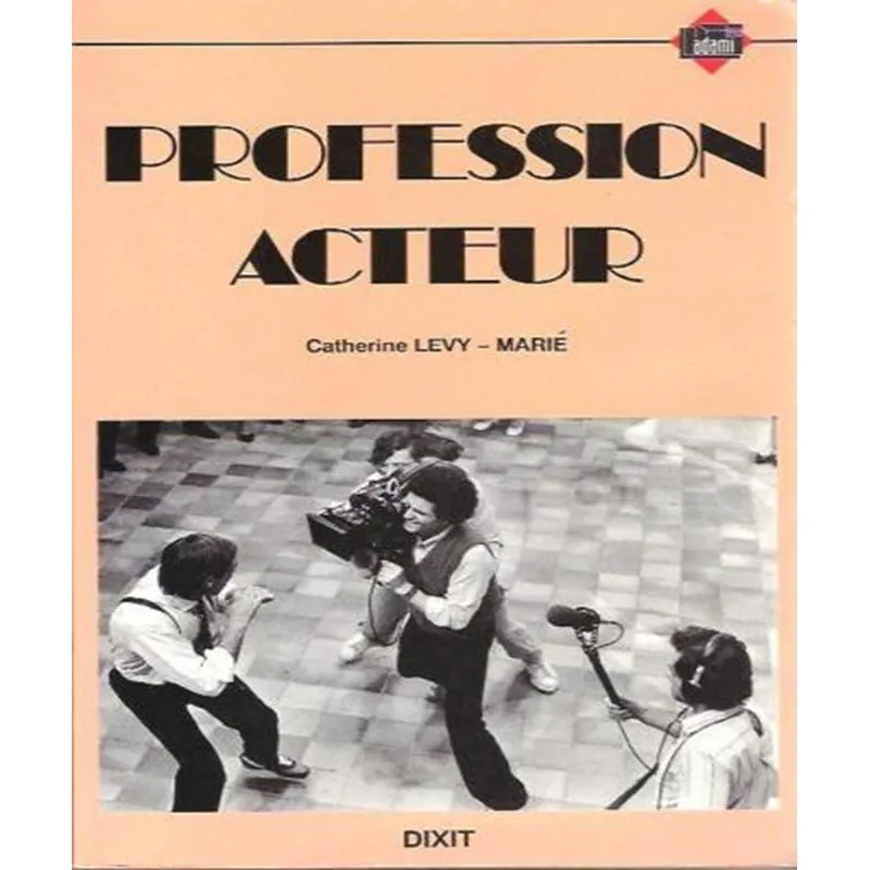 Profession Acteur