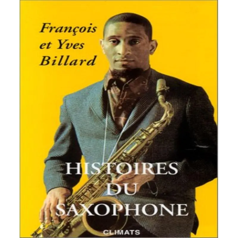 Histoires Du Saxophone
