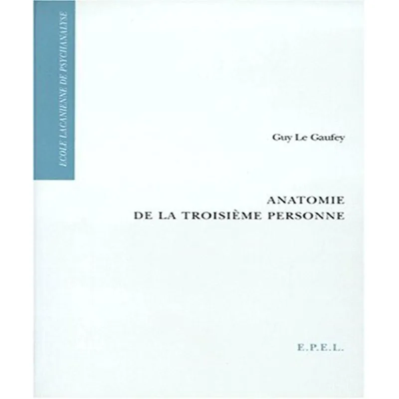 Anatomie De La Troisième Personne