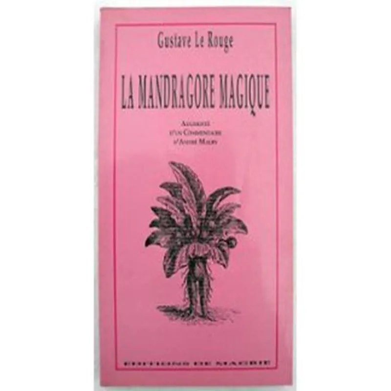 La Mandragore Magique