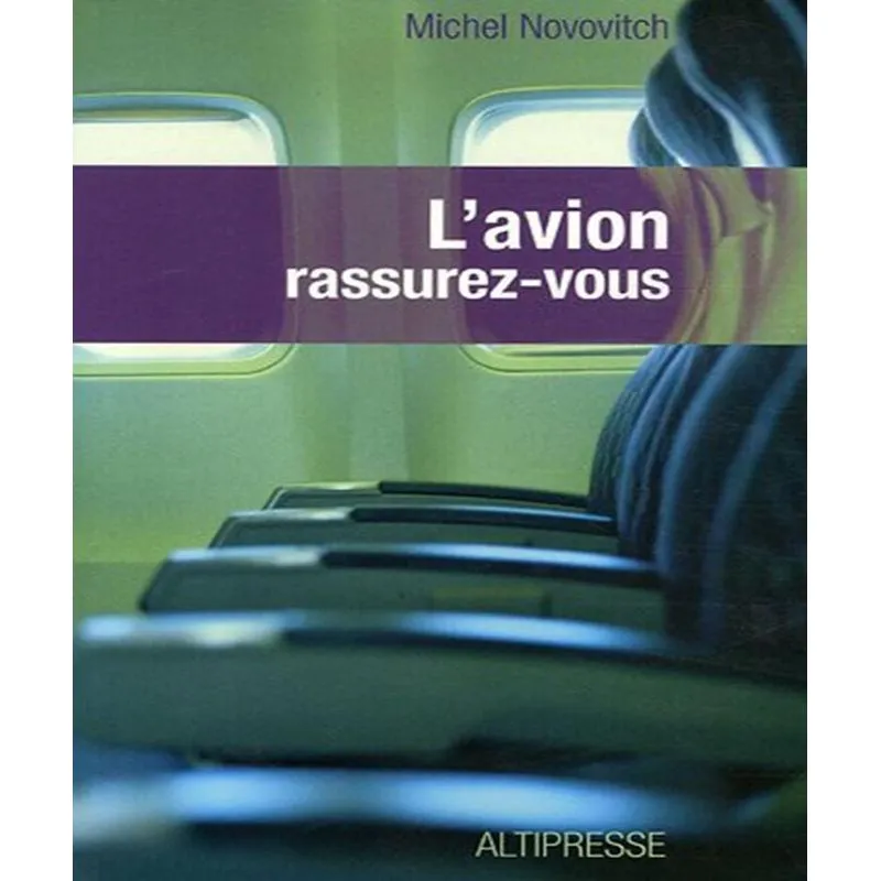 Lavion Rassurez-vous
