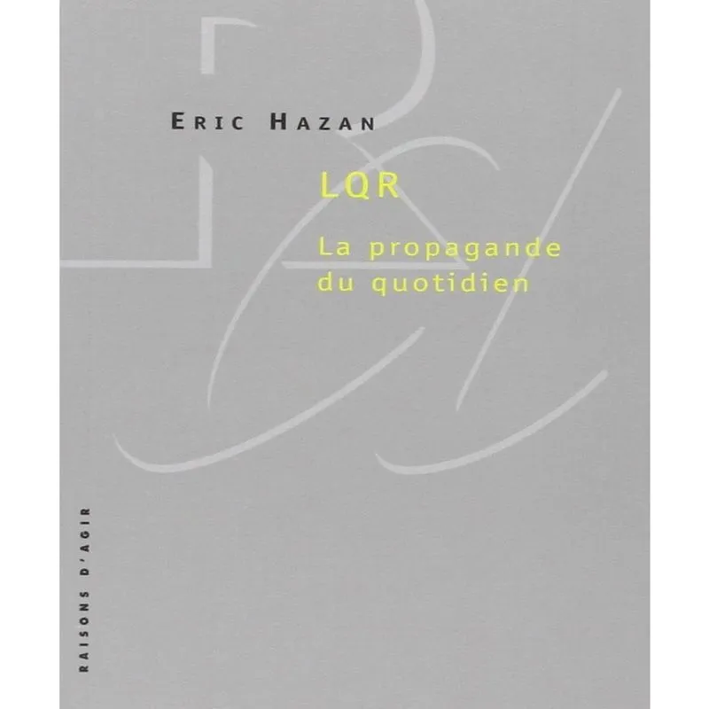 Lqr -La Propagande Du Quotidien
