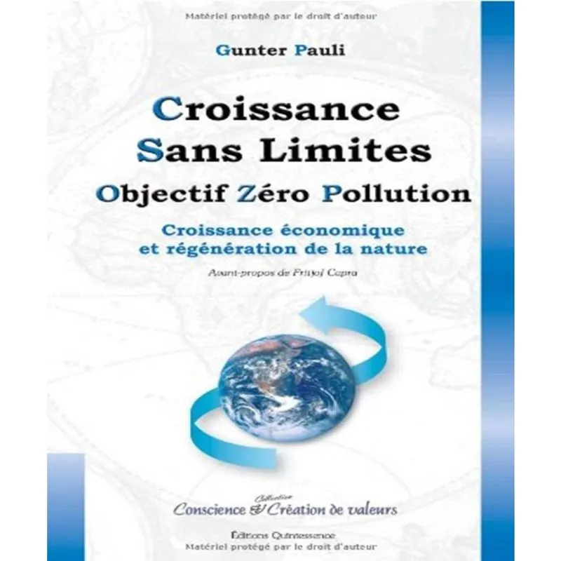 Croissance sans limites: objectif ZéRO pollution: croissance économique et RéGéNéRATION de la nature