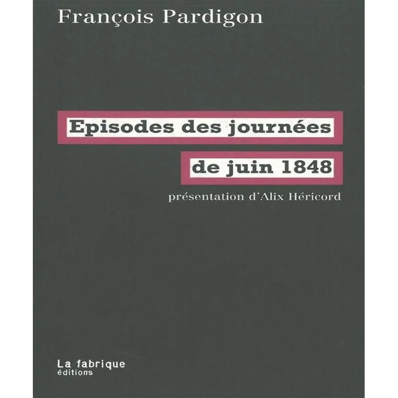 Episodes Des Journées De Juin 1848