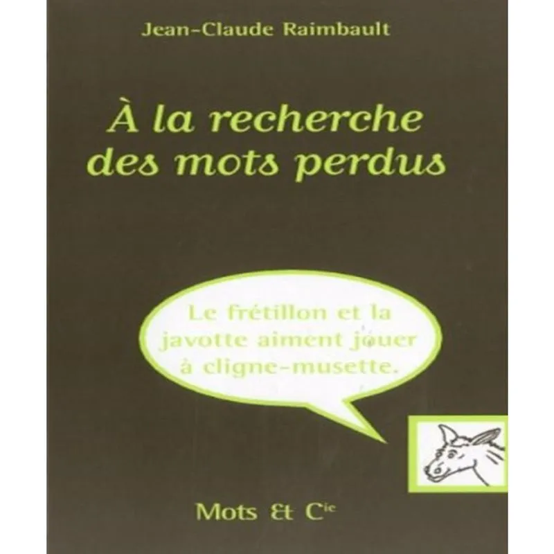A la recherche des mots perdus