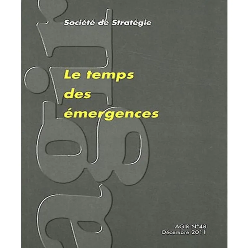 Agir n. 48 - le temps des émergences