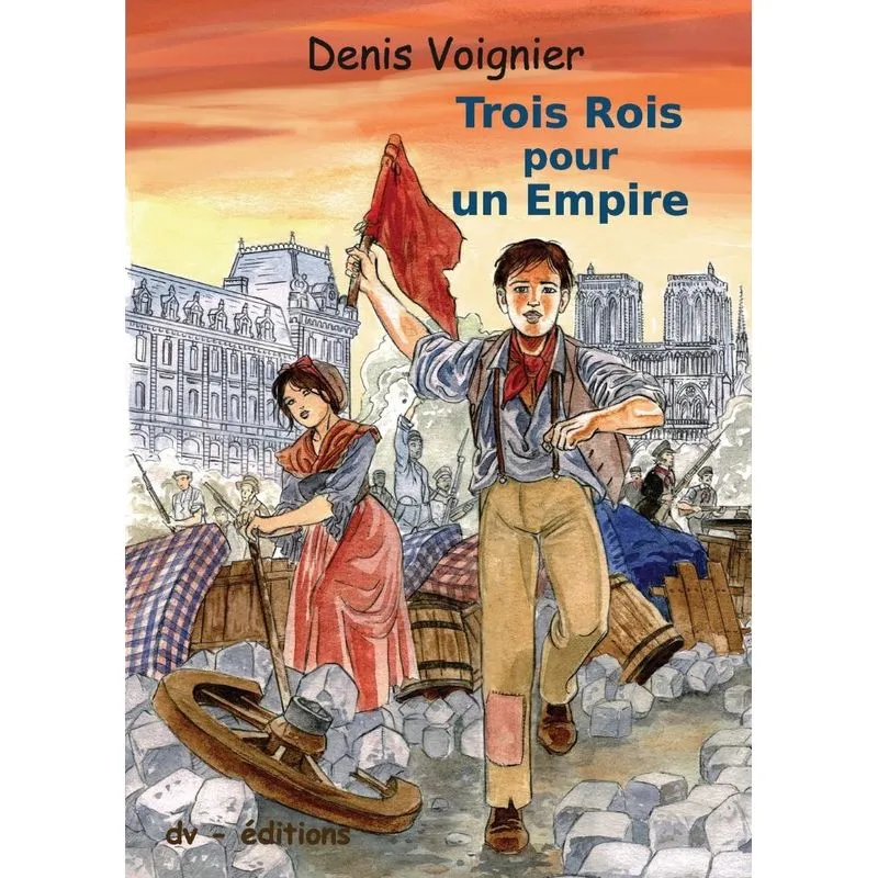 Trois Rois pour un Empire